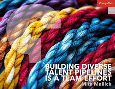 Building Diverse Talent Pipelines is a Team Effort